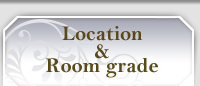 Location & Room grade
